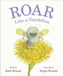 Image of Roar Like a Dandelion