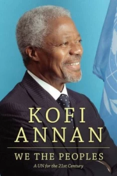 Image of We the Peoples by Kofi A. Annan Hardback