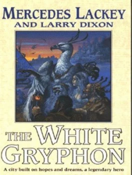 Image of The White Gryphon by Mercedes Lackey and Larry Dixon Book
