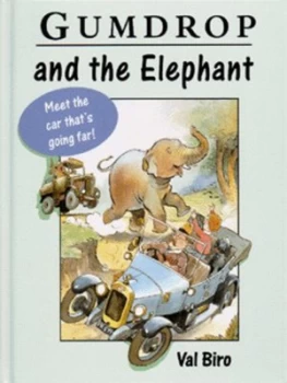 Image of Gumdrop and the Elephant by Val Biro Paperback