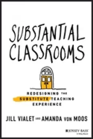 Image of substantial classrooms redesigning the substitute teaching experience