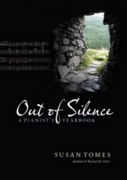 Image of Out of silence by Susan Tomes