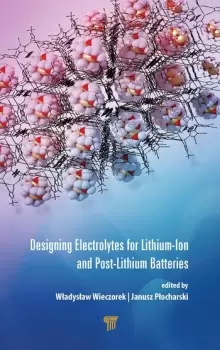 Image of Designing Electrolytes for Lithium-Ion and Post-Lithium Batteries