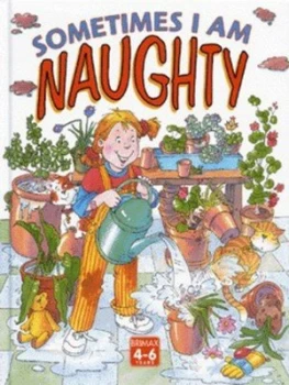 Image of Sometimes I Am Naughty by Gill Davies and Teri Gower Hardback