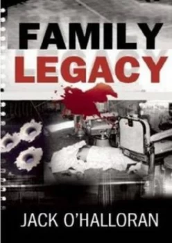 Image of Family Legacy by Jack Ohalloran Hardback