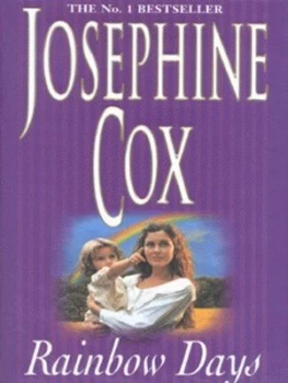 Image of Rainbow Days by Josephine Cox Hardback