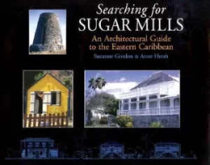 Image of Searching for sugar mills by Suzanne Gordon