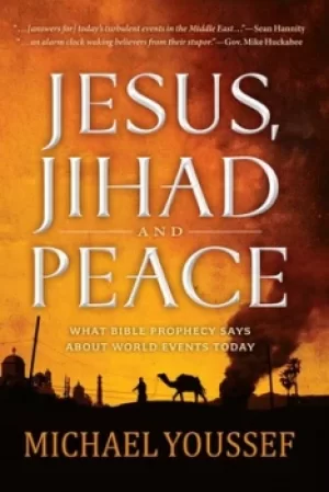 Image of Jesus Jihad and peace by Michael Youssef