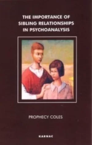 Image of The importance of sibling relationships in psychoanalysis by Prophecy Coles