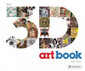 Image of The 3D art book by Tristan Eaton