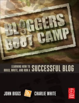 Image of Bloggers Boot Camp by Charlie White Paperback