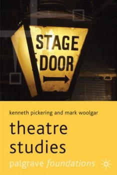 Image of Theatre Studies by Kenneth Pickering Paperback
