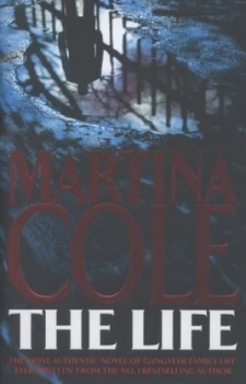Image of The Life by Martina Cole Hardback