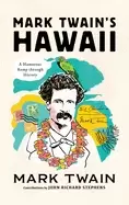 Image of mark twains hawaii a humorous romp through history