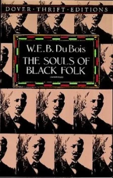Image of The Souls of Black Folk by W. E. B Du Bois Paperback