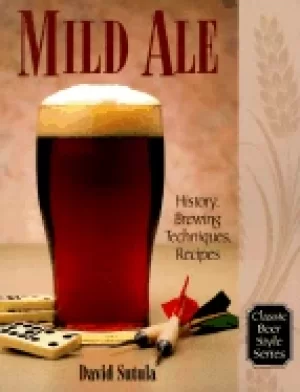 Image of mild ale history brewing techniques recipes