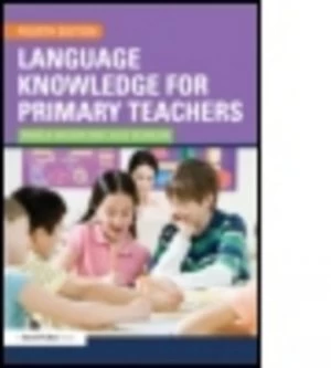 Image of Language Knowledge for Primary Teachers by Angela Wilson Paperback