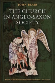 Image of The Church in Anglo-Saxon Society by John Blair Paperback