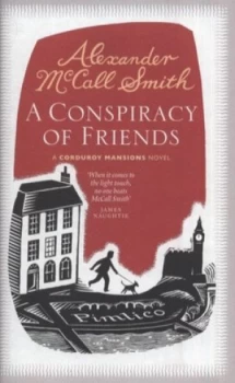 Image of A Conspiracy of Friends by Alexander Mccall Smith Hardback
