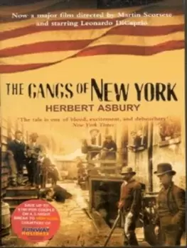 Image of The gangs of New York - Herbert Asbury - Paperback - Used