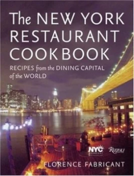 Image of The New York Restaurant Cookbook by Florence Fabricant Hardback