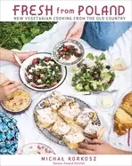 Image of fresh from poland new vegetarian cooking from the old country