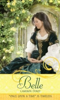 Image of Belle by Cameron Dokey Book