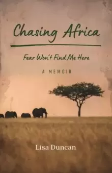 Image of Chasing Africa : A Memoir