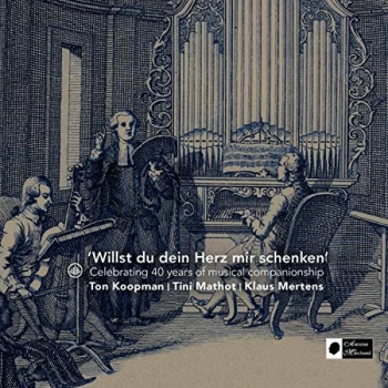 Image of Ton Koopman, Tini Mathot & Klaus Mertens - Ton Koopman/Tini Mathot/Klaus Mertens: Willst Du Dein Herz Mir... CD