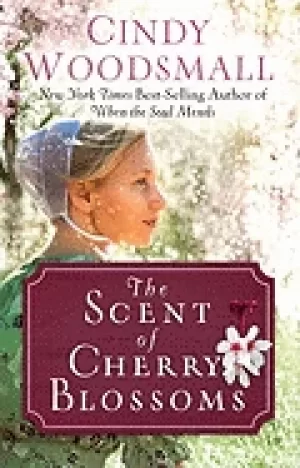 Image of scent of cherry blossoms a romance from the heart of amish country