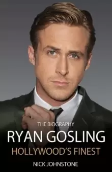 Image of Ryan Gosling : Hollywood's Finest