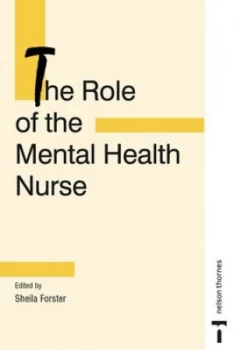 Image of The Role of the Mental Health Nurse by Sheila Forster Paperback