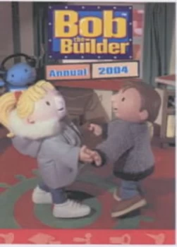 Image of Bob the Builder Annual 2004 Hardback
