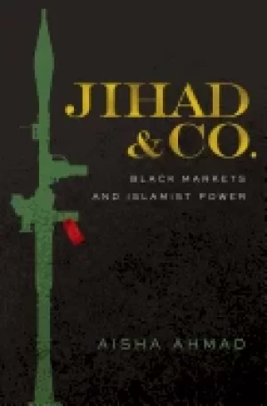 Image of jihad and co Black markets and islamist power
