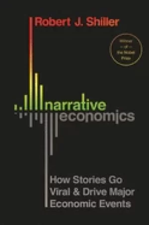 Image of narrative economics how stories go viral and drive major economic events