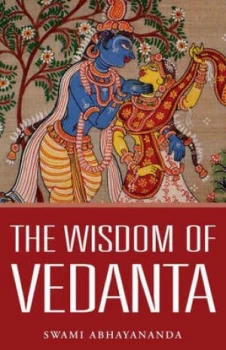 Image of Wisdom of Vedanta by Abayananda Swami Paperback