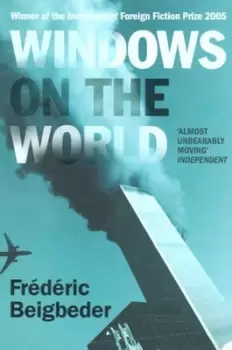 Image of Windows on the world - Frdric Beigbeder - Paperback - Used