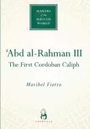 Image of abd al rahman iii the first cordoban caliph