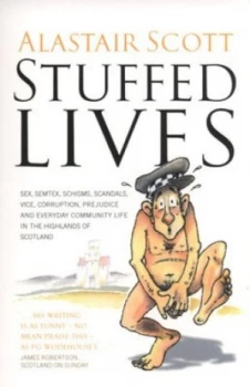 Image of Stuffed Lives by Alastair Scott Paperback