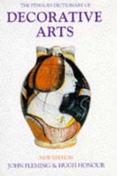 Image of The Penguin Dictionary of Decorative Arts by John Fleming and Hugh Honour Book