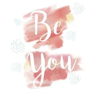 Image of Fine Decor Wall Pops Be You Wall Sticker