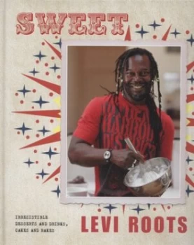 Image of Sweet by Levi Roots Hardback