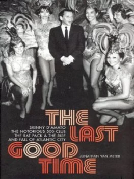 Image of The Last Good Time by Jonathan Van Meter Hardback