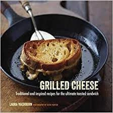 Image of Grilled Cheese by Laura Washburn Hardback