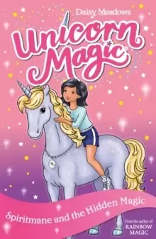 Image of Unicorn Magic: Spiritmane and the Hidden Magic : Series 3 Book 4