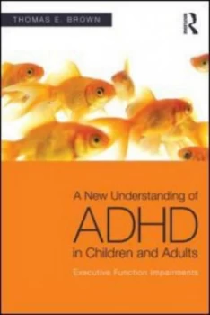 Image of A New Understanding of Adhd in Children and Adults by Thomas E. Brown Paperback