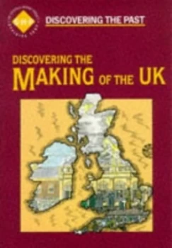 Image of Discovering the Making of the UK by Tim Lomas Paperback