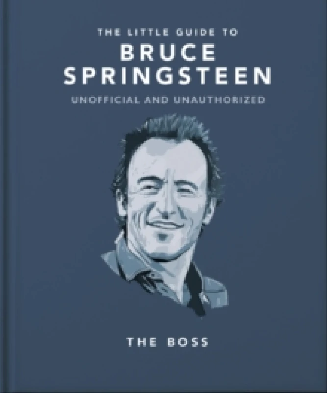 Image of The Little Guide to Bruce Springsteen : The Boss Hardback