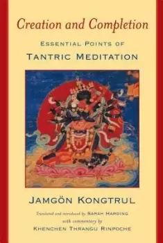 Image of Creation and Completion by Jamgon Kongtrul