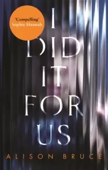 Image of I Did It for Us